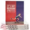 It's Not About Pretty: A Book About Radical Skater Girls - Book -Skate Pro Shop Its not about pretty Flatspot Longboards Skateshop Girl is not a four letter word Cindy Whitehead